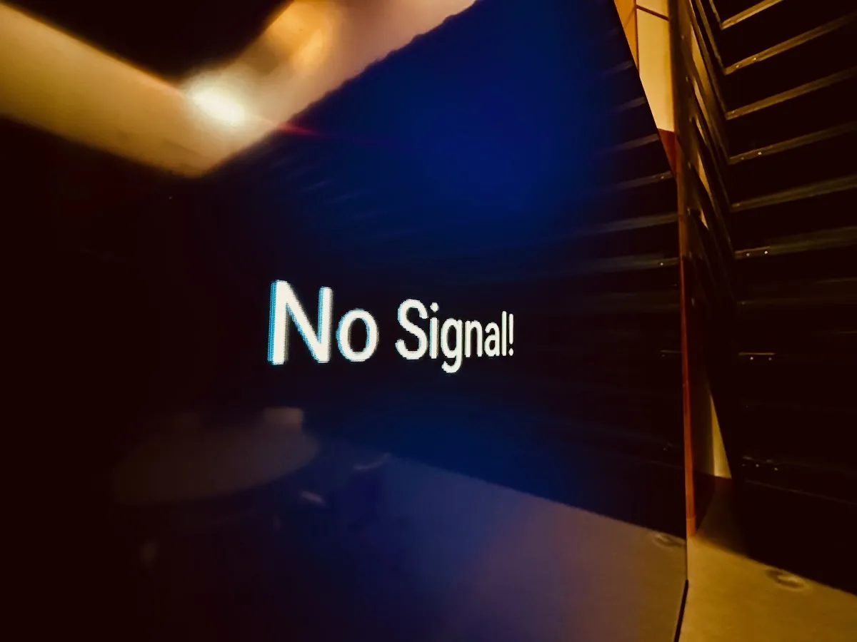 2025-07-24-no-signal.webp
